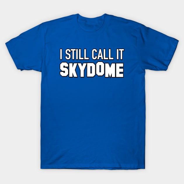 Skydome T-Shirt by ThatJokerGuy